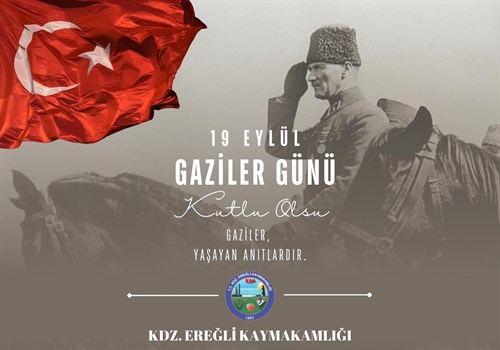 Sayın Kaymakamımız Mehmet Yapıcı'nın '' 19 Eylül Gaziler Günü '' Mesajı