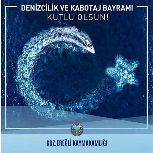 Sayın Kaymakamımız Mehmet Yapıcı' nın '' 1 Temmuz Denizcilik ve Kabotaj Bayramı '' Mesajı