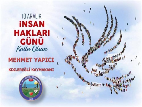 Sayın Kaymakamımız Mehmet YAPICI' nın '' 10 Aralık Dünya İnsan Hakları Günü '' Mesajı
